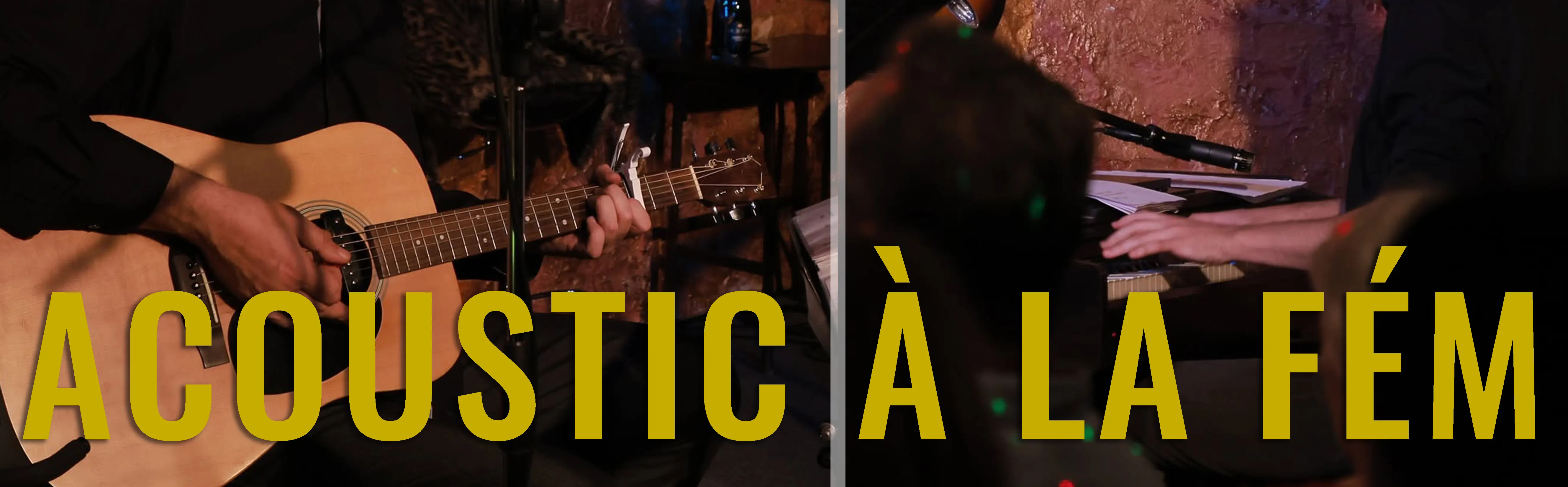 Acoustic à la Fém